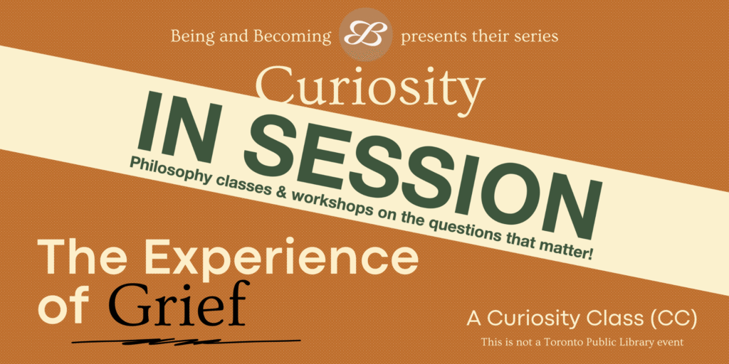Poster for Experience of Grief Curiosity Class